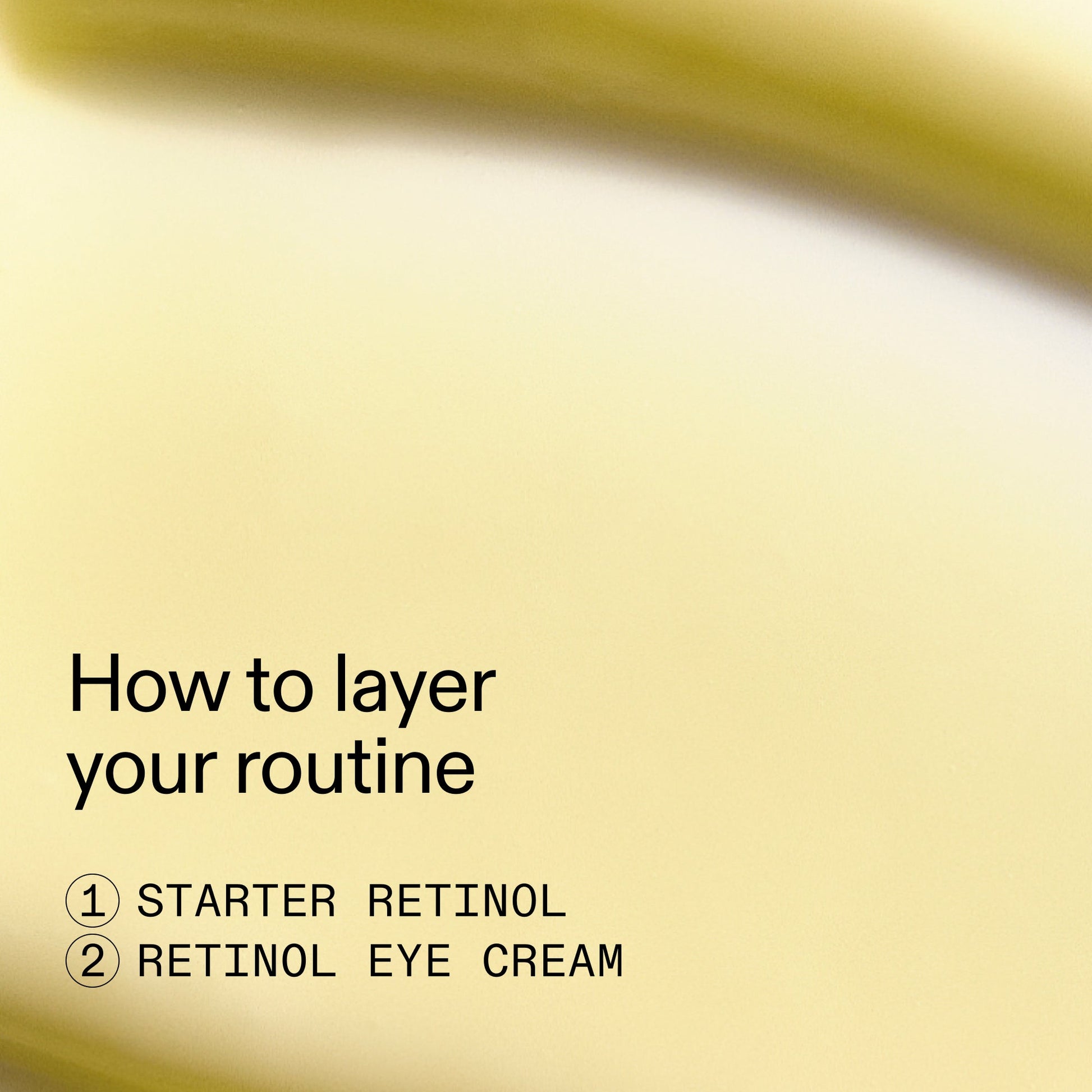 beginners-retinol-duo-k8 Beginners_Retinol_How_to_layer_2000x2000_a87cf076-5e54-4329-b102-56a2504f6790.jpg